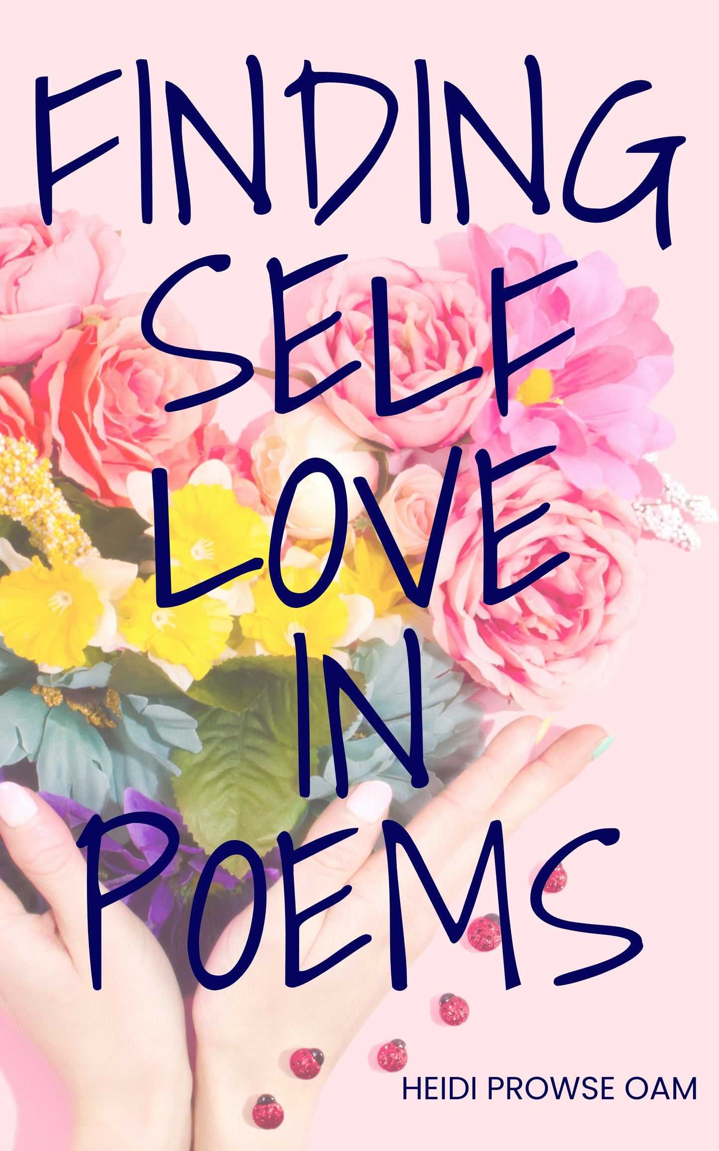 Finding Self Love in Poems – Bulk Wholesale Order (Local Only)